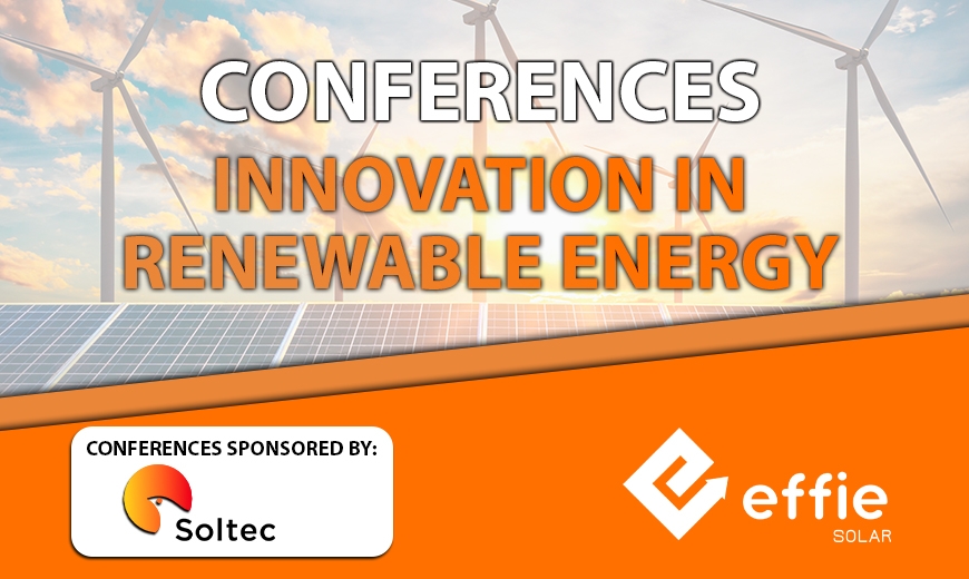 Soltec, official sponsor of the conferences on innovation in renewable energy and energy storage